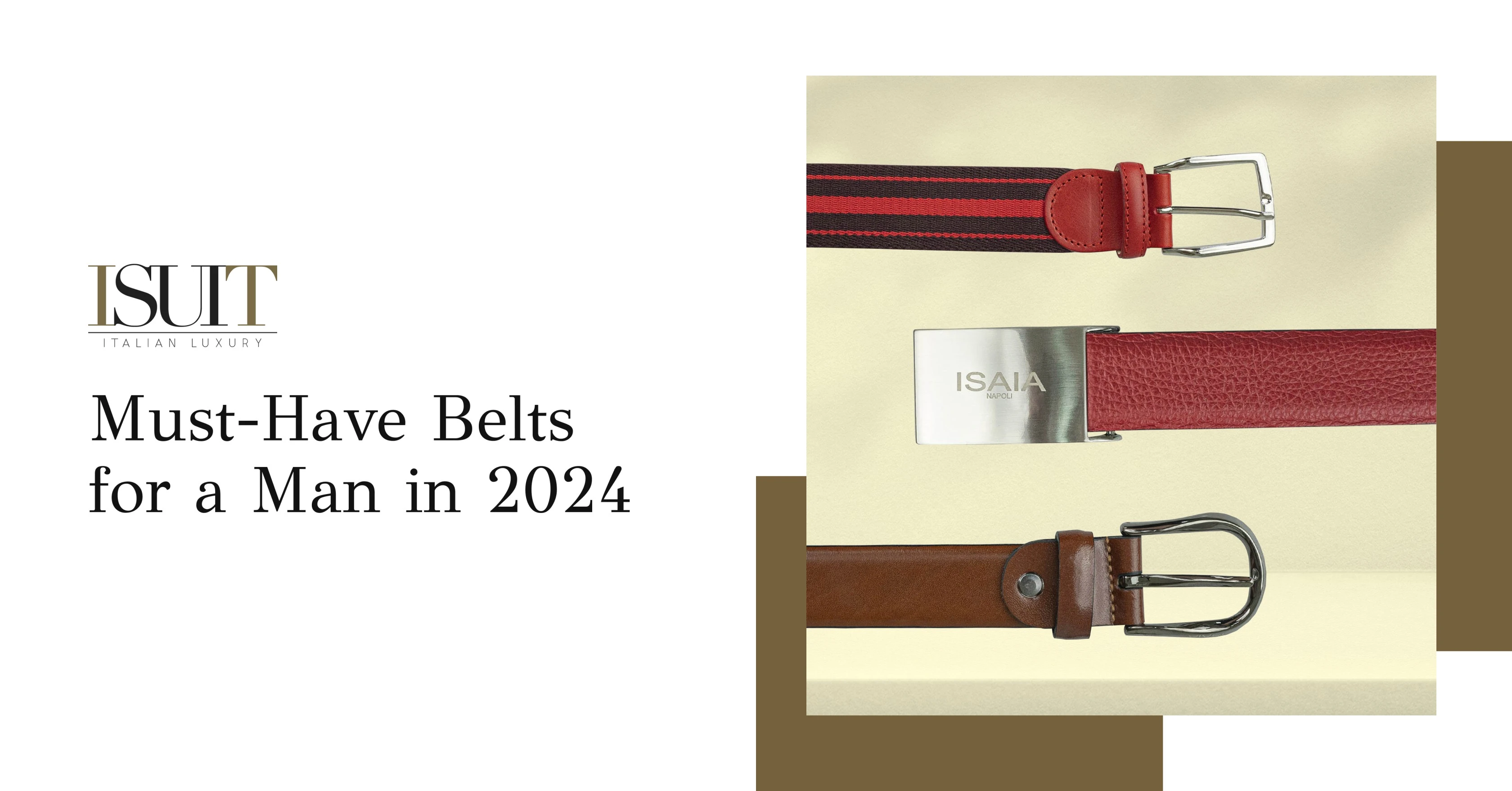 Must-Have Belts for a Man in 2024