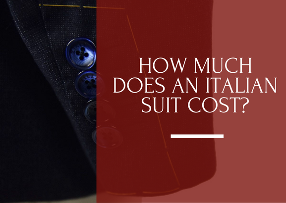 How much SHOULD A Good Tailored Italian Suit Cost - The REAL Price of a Sartorial Suit & Blazer