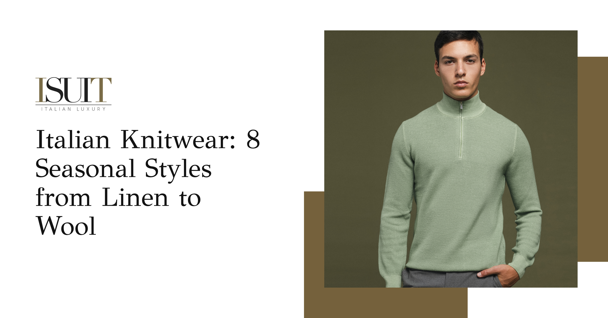 Italian Knitwear: 8 Seasonal Styles from Linen to Wool