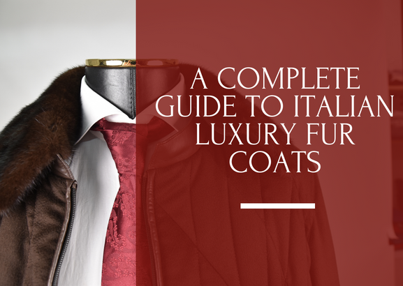 a complete guide to italian luxury fur coats