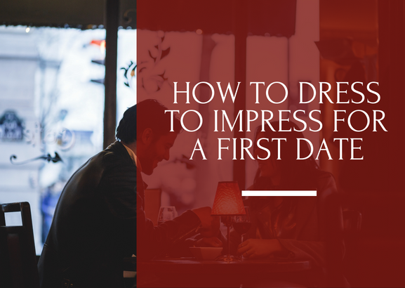 How to Dress for a First Date with Italian Sartorial Style